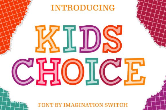 Kids Choice: A Colorful Creative Font for Unforgettable Designs